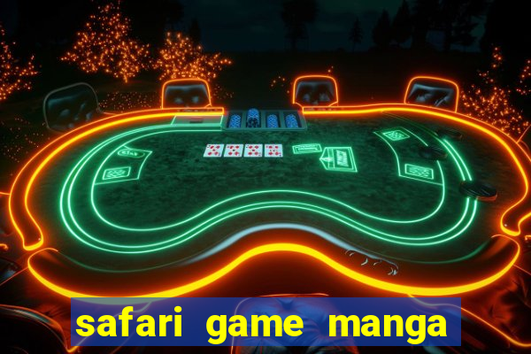 safari game manga pt br